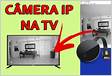 Camera IP na tv usando uma tv box